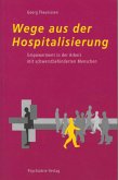 Wege aus der Hospitalisierung (eBook, PDF)