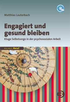 Engagiert und gesund bleiben (eBook, PDF) - Lauterbach, Matthias