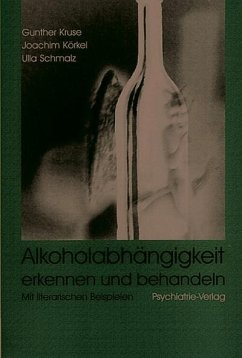 Alkoholabhängigkeit erkennen und behandeln (eBook, PDF) - Kruse, Gunther; Körkel, Joachim; Schmalz, Ulla