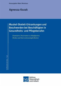 Muskel-Skelett-Erkrankungen und Beschwerden bei Beschäftigten in Gesundheits- und Pflegeberufen - Kozak, Agnessa