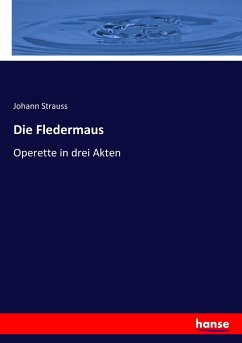 Die Fledermaus - Strauss, Johann