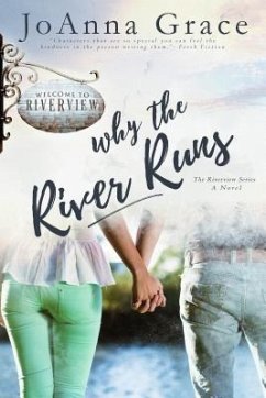 Why The River Runs (eBook, ePUB) - Grace, Joanna