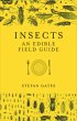 Insects: An Edible Field Guide - Bild 1