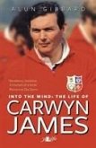 Into the Wind - The Life of Carwyn James