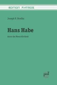 Hans Habe, Autor der Menschlichkeit - Strelka, Joseph Peter