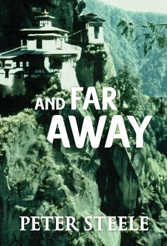 And Far Away (eBook, ePUB) - Steele, Peter