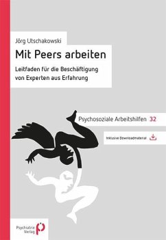 Mit Peers arbeiten (eBook, PDF) - Utschakowski, Jörg