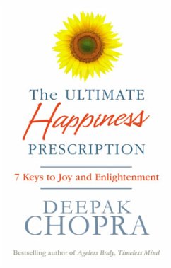 The Ultimate Happiness Prescription - Chopra, Deepak