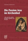 Die Passion Jesu im Kirchenlied