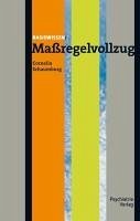 Maßregelvollzug (eBook, PDF) - Schaumburg, Cornelia