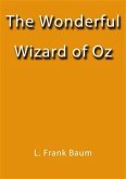The wonderful wizard of Oz (eBook, ePUB)