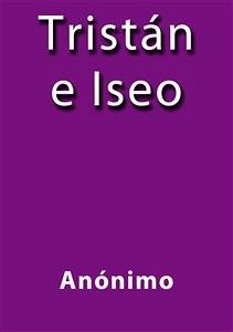 Tristan e Iseo (eBook, ePUB) - Anónimo