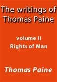 The writings of Thomas Paine II (eBook, ePUB)
