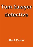 Tom Sawyer detective (eBook, ePUB)