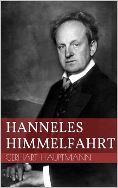 Hanneles Himmelfahrt (eBook, ePUB) - Hauptmann, Gerhart