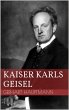 Kaiser Karls Geisel (eBook, ePUB) - Bild 1