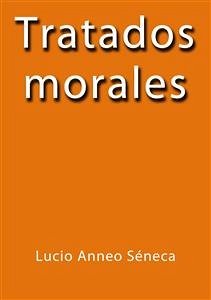 Tratados morales (eBook, ePUB) - Séneca