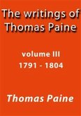 The writings of Thomas Paine III (eBook, ePUB)