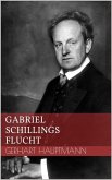 Gabriel Schillings Flucht (eBook, ePUB)