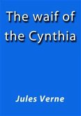The waif of the Cynthia (eBook, ePUB)
