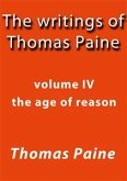 The writings of Thomas Paine IV (eBook, ePUB)