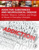 Addictive Substances and Neurological Disease (eBook, ePUB)