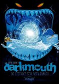 Die Legenden schlagen zurück / Darkmouth Bd.3 (Mängelexemplar) Die Legenden schlagen zurück / Darkmouth Bd.3 (Mängelexemplar)