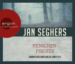 Menschenfischer / Kommissar Marthaler Bd.6 (6 Audio-CDs) - Seghers, Jan