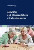 Aktivitäten und Alltagsgestaltung mit alten Menschen