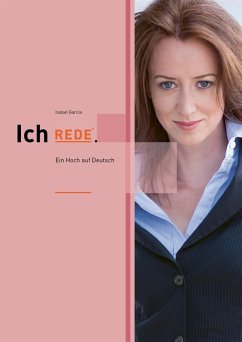 Ich REDE. Ein Hoch auf Deutsch (eBook, ePUB) - García, Isabel