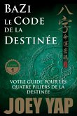 Le Code de la Destinée (eBook, ePUB)