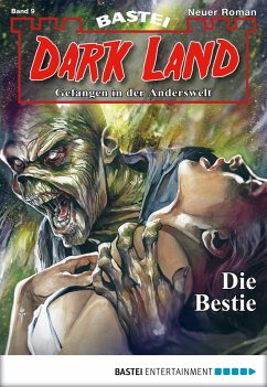 Die Bestie / Dark Land Bd.9 (eBook, ePUB) - Dee, Logan