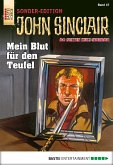 Mein Blut für den Teufel / John Sinclair Sonder-Edition Bd.47 (eBook, ePUB)