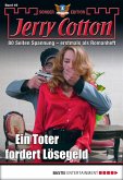 Ein Toter fordert Lösegeld / Jerry Cotton Sonder-Edition Bd.49 (eBook, ePUB)