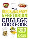 The Quick and Easy Vegetarian College Cookbook (eBook, ePUB)