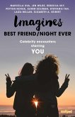 Imagines: Best Friend/Night Ever (eBook, ePUB)