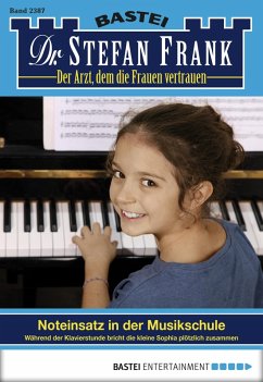 Dr. Stefan Frank 2387 (eBook, ePUB) - Frank, Stefan