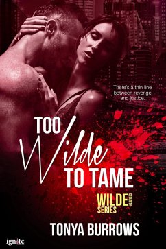 Too Wilde to Tame (eBook, ePUB) - Burrows, Tonya