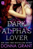 Dark Alpha's Lover (eBook, ePUB)