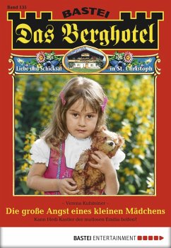 Cover Die große Angst eines kleinen Mädchens / Das Berghotel Bd.135 (eBook, ePUB)