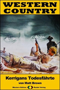 Cover WESTERN COUNTRY 208: Kerrigans Todesfährte (eBook, ePUB)