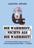 Die Wahrheit, nichts als die Wahrheit! (eBook, ePUB)