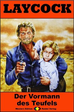 Der Vormann des Teufels / Laycock Western Bd.210 (eBook, ePUB) - Brown, Matt