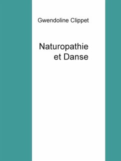 Naturopathie et Danse (eBook, ePUB)