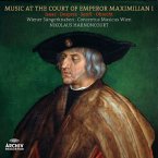 Music At The Court Of Emperor Maximilian I
