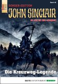 Die Kreuzweg-Legende / John Sinclair Sonder-Edition Bd.46 (eBook, ePUB)