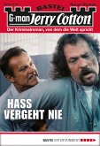 Hass vergeht nie / Jerry Cotton Bd.3116 (eBook, ePUB)