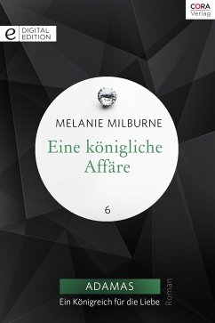 Eine königliche Affäre (eBook, ePUB) - Milburne, Melanie