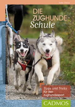 Die Zughunde-Schule (eBook, ePUB) - Dietze, Gabi