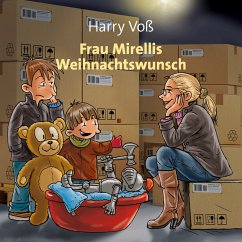Frau Mirellis Weihnachtswunsch (MP3-Download) - Voß, Harry